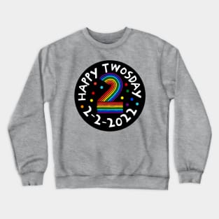 Happy Twosday 2022 Crewneck Sweatshirt